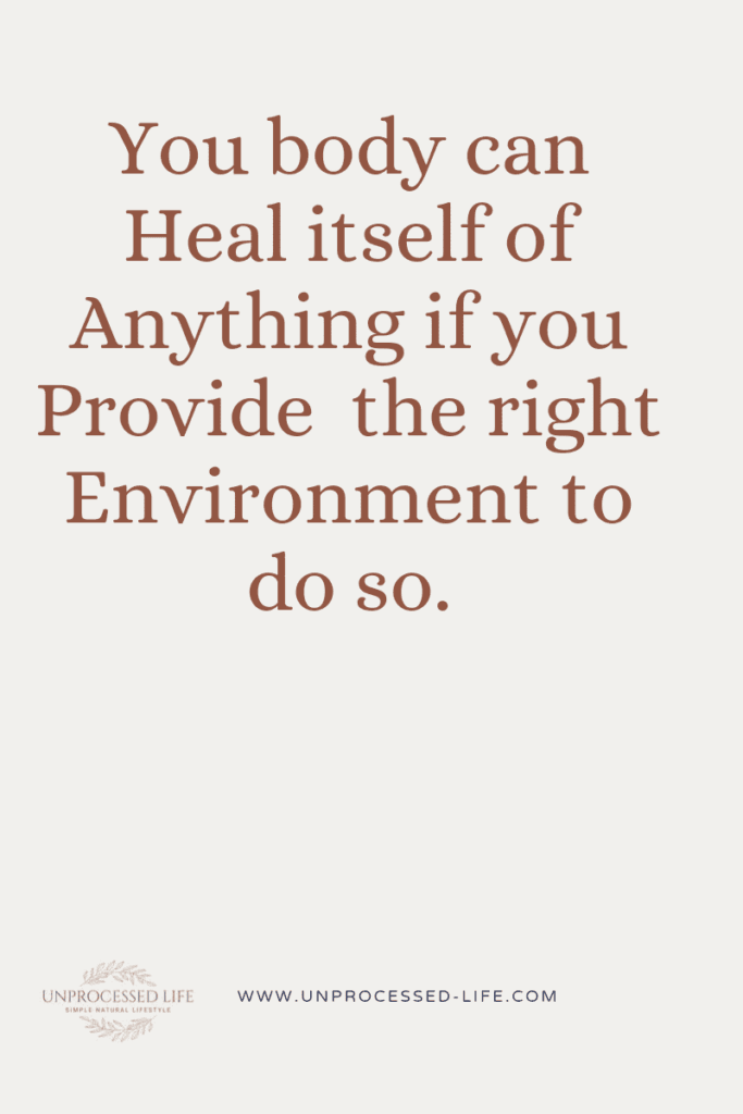 Faith quotes, your body is meant to heal itself if you Provide the right Environment, say no to fermented foods